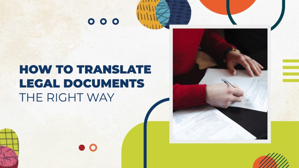 How to Translate Legal Documents the Right Way | Metaphrasis ...