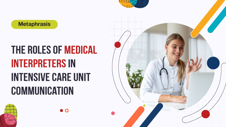 The Roles Of Medical Interpreters In Intensive Care Unit Communication   The Roles Of Medical Interpreters In Intensive Care Unit Communication 