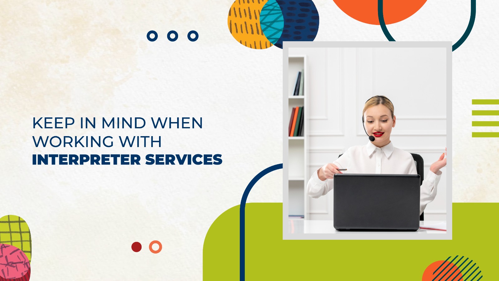 Keep in Mind When Working with Interpreter Services Metaphrasis