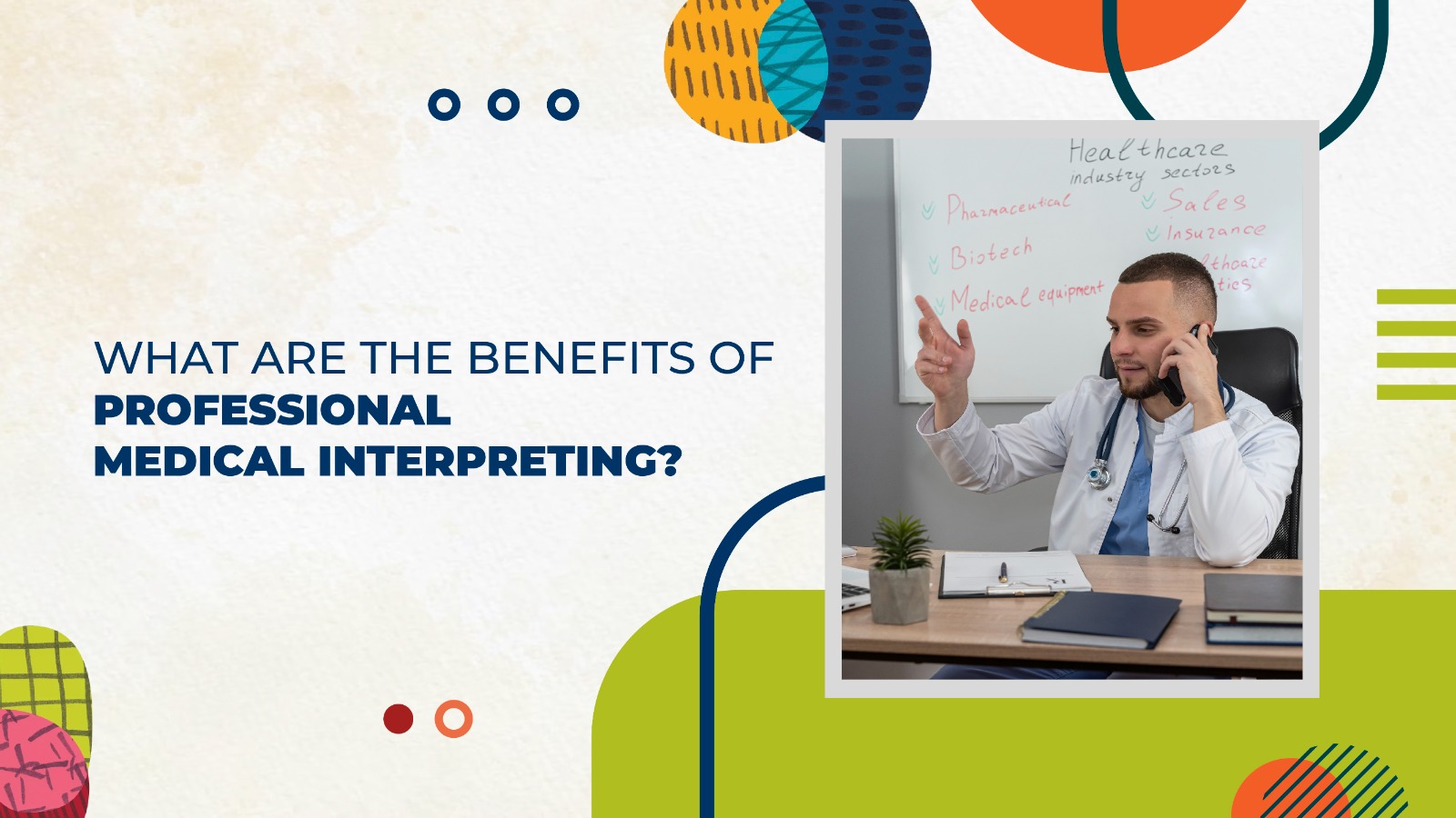 What are the Benefits of Professional Medical Interpreting ...
