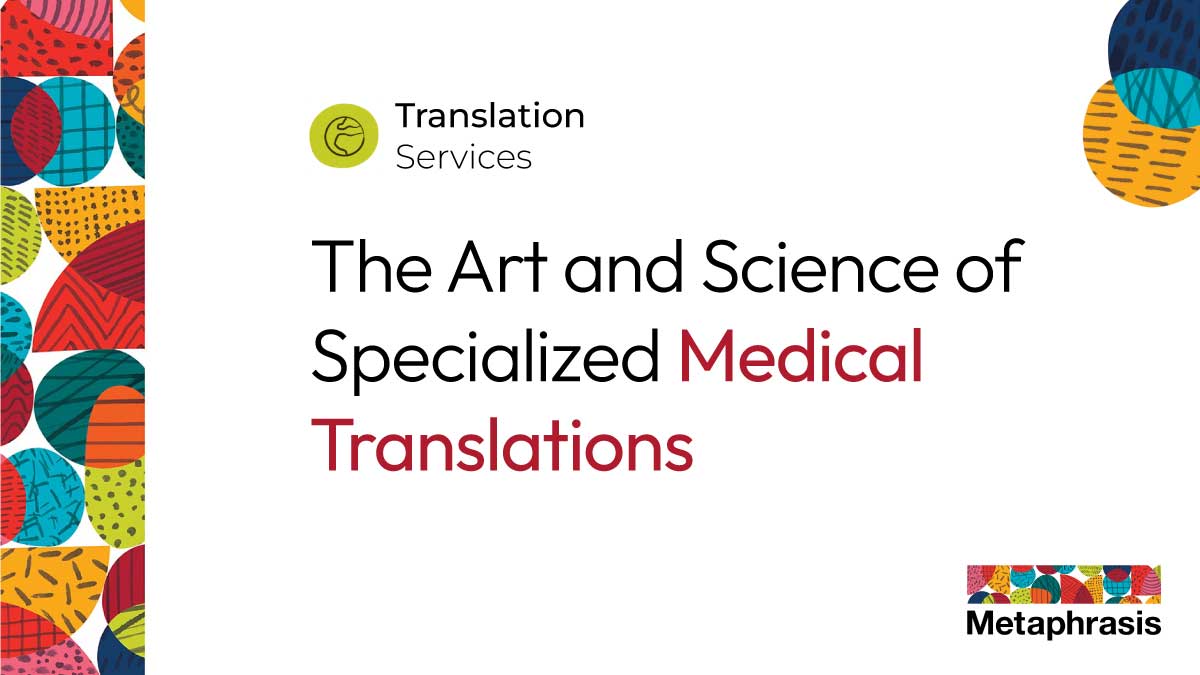 Art and Science of Medical Translations Art and Science of Medical Translations