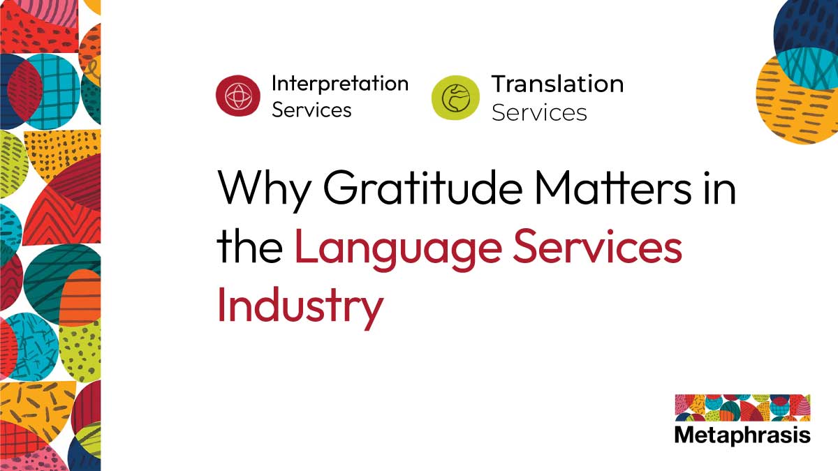 Gratitude Matters in Language Services Industry