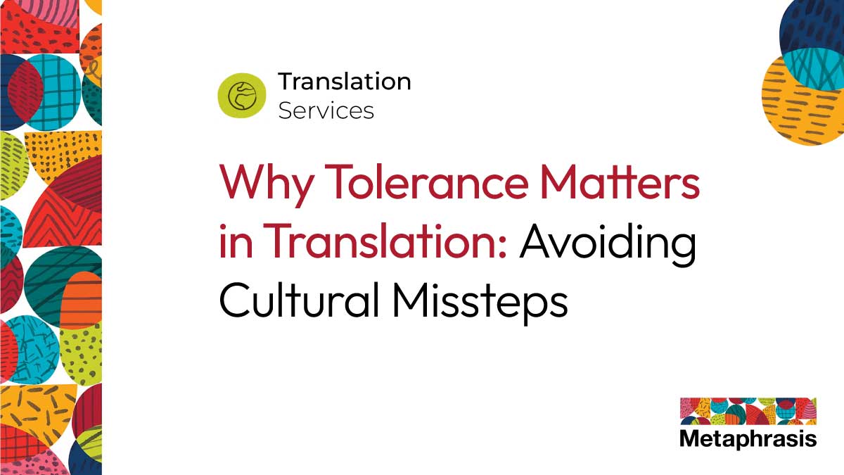 Tolerance Matters in Translation