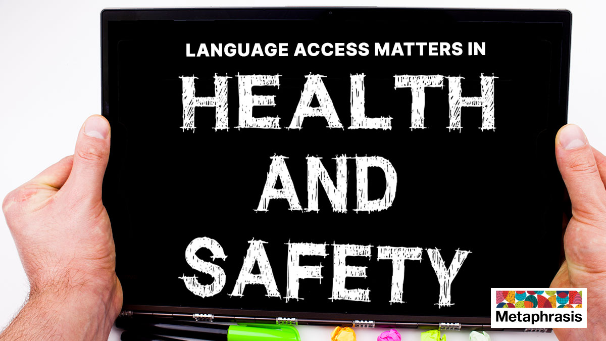 Language Access in Health & Public Safety Language Access in Health & Public Safety