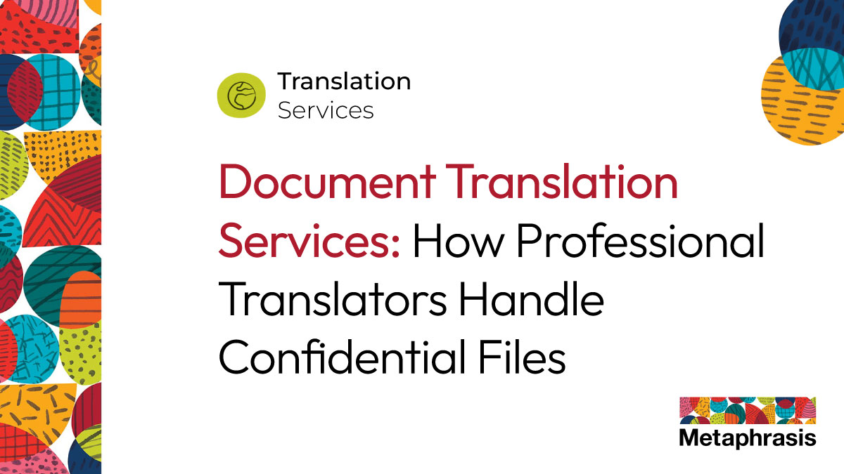Document Translation Services - Confidential and Sensitive Files